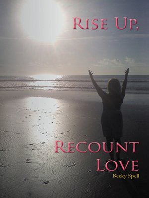 cover image of Rise Up, Recount Love